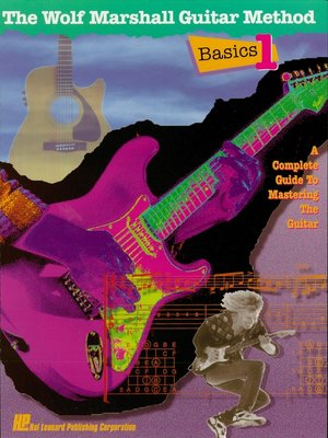 cover image of Basics 1--The Wolf Marshall Guitar Method (Music Instruction)